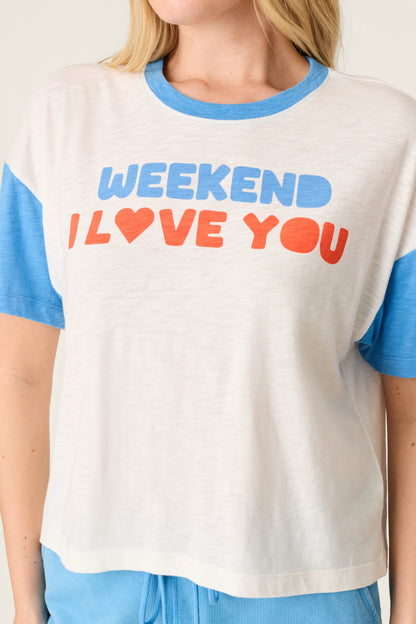 Washed Away Weekend I Love You Graphic Tee